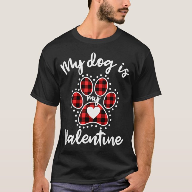 T-shirt Mon chien est mon Saint-Valentin Propriétaire de c (Devant)