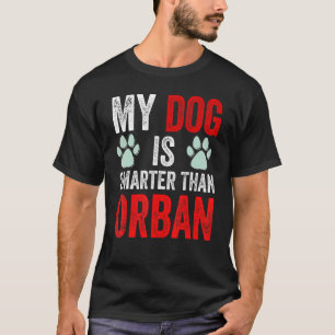 T-shirt Mon Chien Est Plus Intelligent Que Votre Premier M