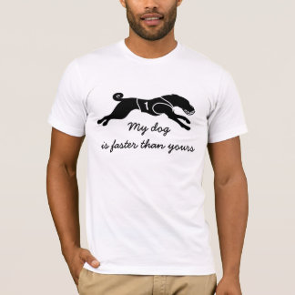 T-shirt Mon chien est plus rapide