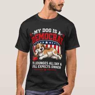 T-shirt Mon chien est un démocrate Chien drôle Satire poli