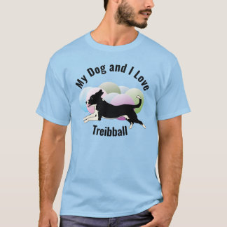 T-shirt Mon chien et moi aimons Treibball Mutt