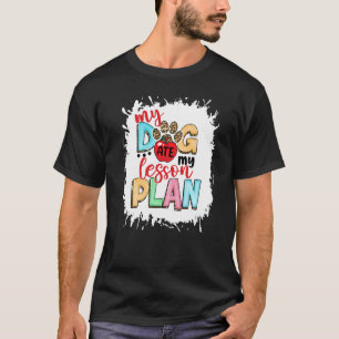 T-shirt Mon chien Mangé Mon plan de leçon Drôle Enseignant