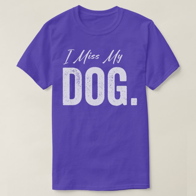 T-shirt Mon chien me manque (Design devant)