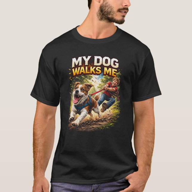 T-shirt Mon chien me promène (Devant)