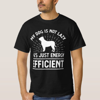 T-shirt Mon chien n'est pas blasé Il est juste économe en 