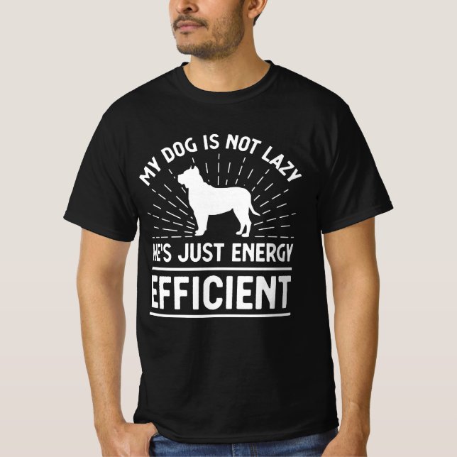 T-shirt Mon chien n'est pas blasé Il est juste économe en  (Devant)
