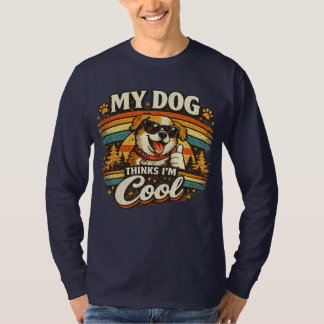 T-shirt Mon chien pense que je suis cool Rétro Art Chien