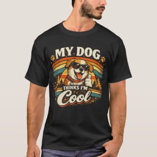 T-shirt Mon chien pense que je suis cool Rétro Art Chien