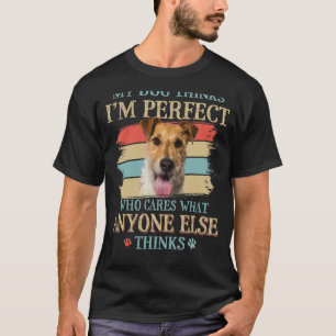 T-shirt Mon chien pense que je suis parfait Wire Fox Terri