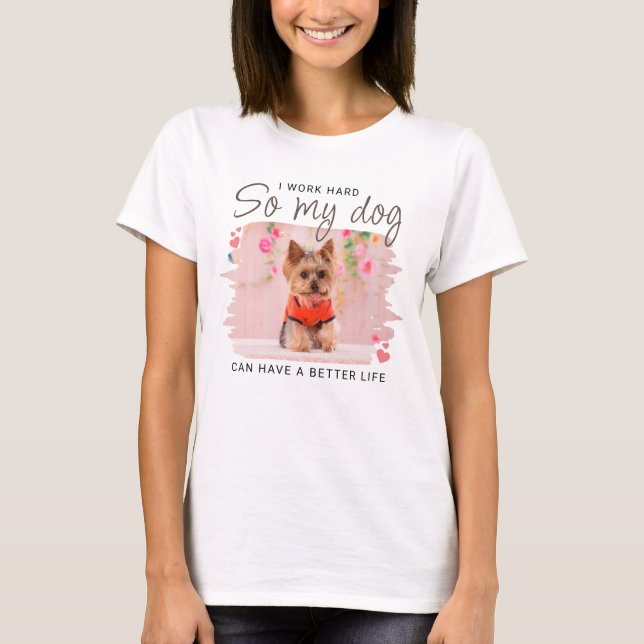 T-shirt Mon chien peut avoir une vie meilleure Citation mi (Devant)
