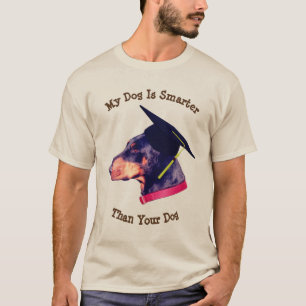 T-shirt Mon chien plus intelligent que votre Doberman drôl