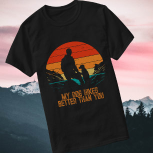 T-shirt Mon Chien Randonne Mieux Que Vous, Coucher De Sole