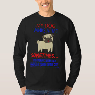 T-shirt Mon Chien Tire Sur Moi Parfois, Citation De Sarcas