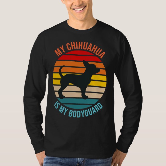T-shirt Mon Chihuahua Est Mon Garde Du Corps (Devant)