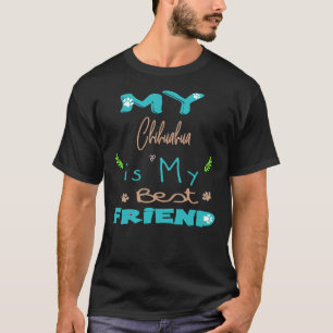 T-shirt Mon Chihuahua Est Mon Meilleur Ami