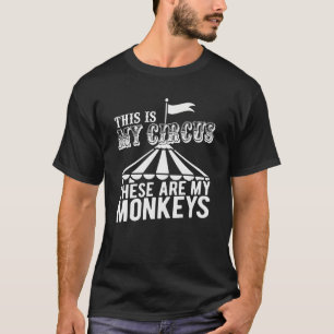 T-shirt Mon Cirque Mes Singes Bannière de tente drôle de c