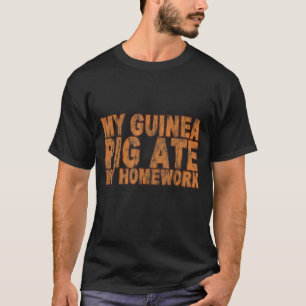 T-shirt Mon Cochon De Guinée A Mangé Mes Mains