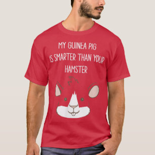 T-shirt Mon cochon de Guinée est un animal intelligent et 