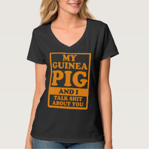T-shirt Mon Cochon De Guinée Et Je Parle De Vous Amis Cavy