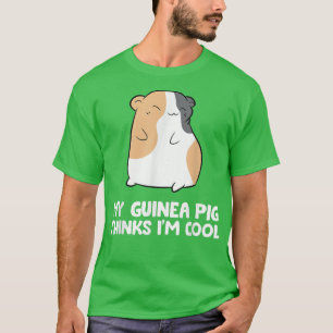 T-shirt Mon Cochon de Guinée pense que je suis Cool Funny 
