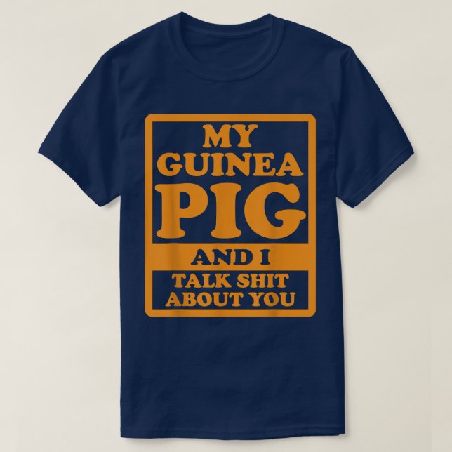 T-shirt Mon cochon d'Inde et moi parlons de vous Drôle Cav (Design devant)