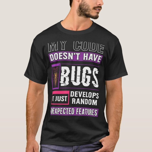 T-shirt Mon code de développeur n'a pas de code drôle de b (Devant)