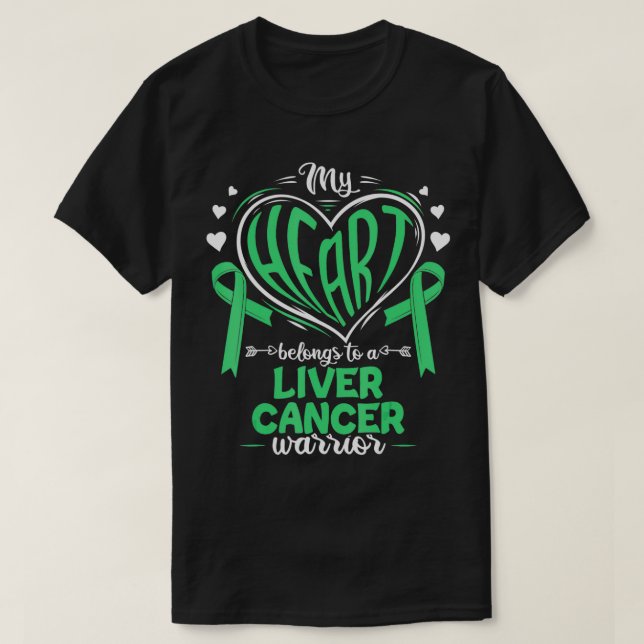 T-shirt Mon Coeur Appartient À Un Cancer Du Foie C (Design devant)