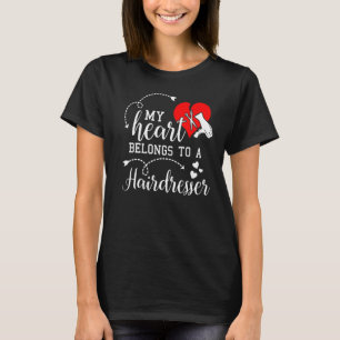 T-shirt Mon Coeur Appartient À Un Coiffeur Fier Femme