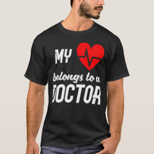 T-shirt Mon (coeur) appartient à un jour de Docteur 