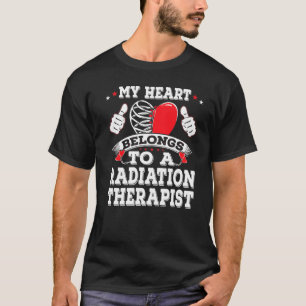 T-shirt Mon Coeur Appartient À Un Radiothérapeute Valentin