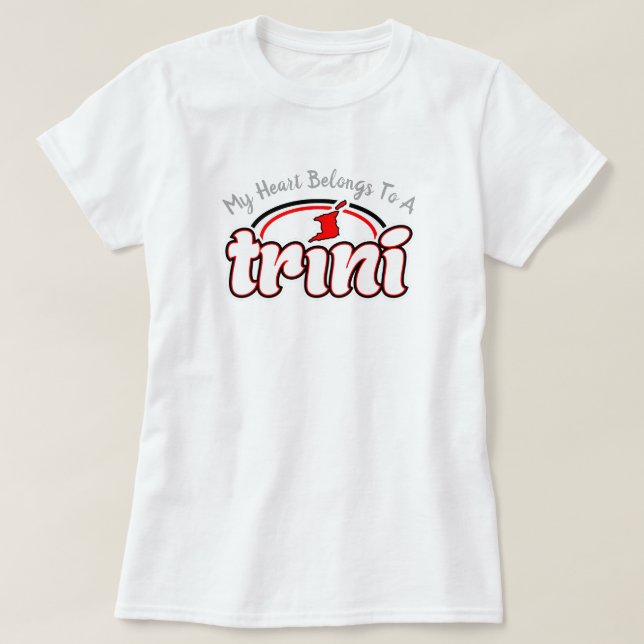 T-shirt Mon coeur appartient à un Trini (Design devant)