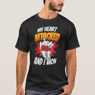 T-shirt Mon Coeur Attaqué Et J'Ai Gagné Une Attaque Cardia