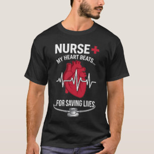T-shirt Mon cœur bat pour sauver des vies - Infirmière ult