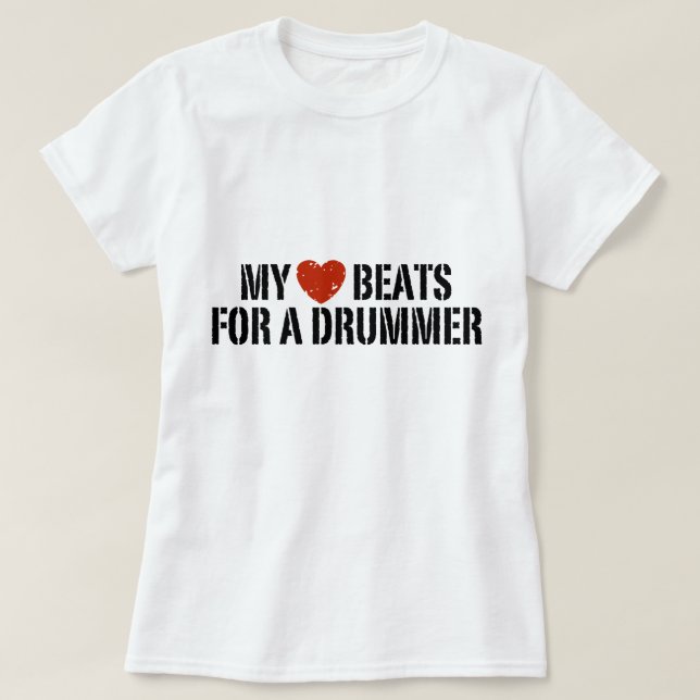 T-shirt Mon coeur bat pour un batteur (Design devant)
