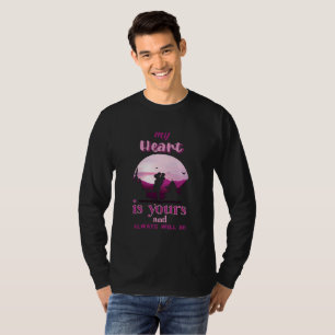 T-shirt Mon coeur est à toi et sera toujours