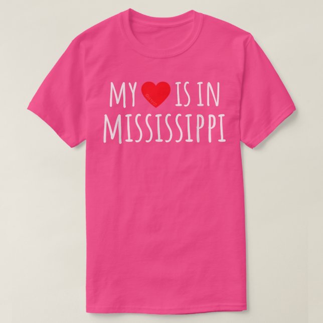 T-shirt MON COEUR EST EN MISSISSIPPI MÊME L'ÉTAT Américain (Design devant)