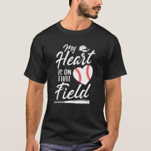 T-shirt Mon Coeur Est Sur Ce Joueur De Baseball De Terrain