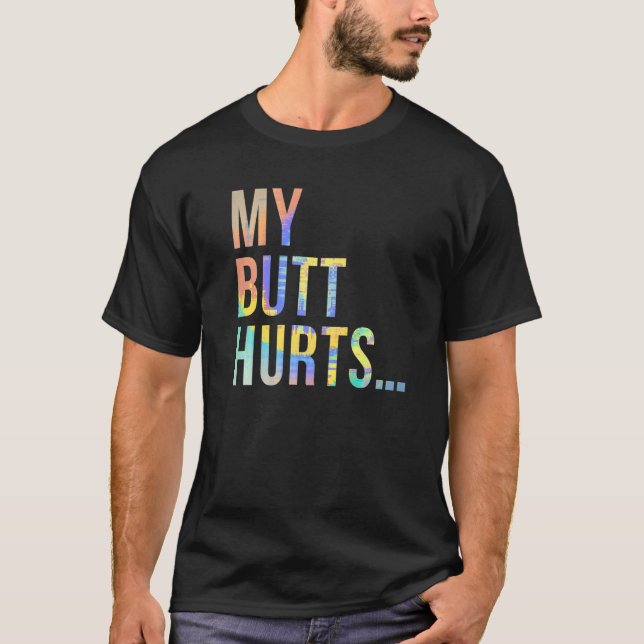 T-shirt Mon coeur me fait mal, mais blague Hemorrhoid tein (Devant)