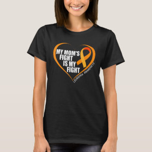T-shirt Mon combat pour les mères est ma lutte contre la l
