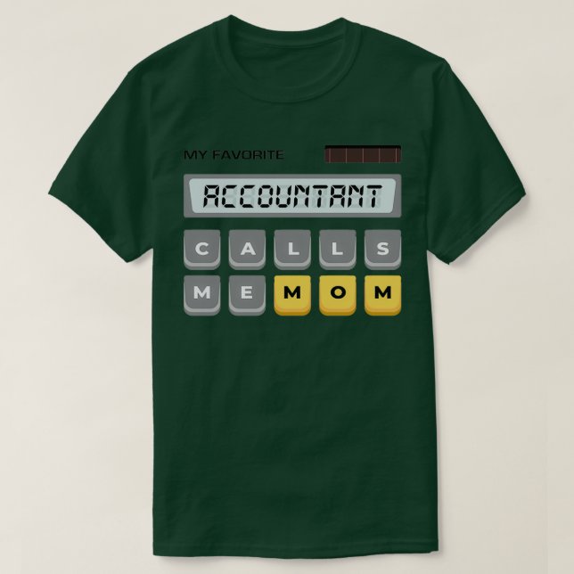 T-shirt Mon Comptable Favori M'Appelle Maman 2 (Design devant)