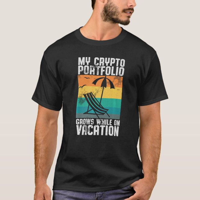 T-shirt Mon Compte Crypto Augmente Pendant Les Vacances (Devant)