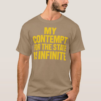 T-SHIRT MON CONTEMPS POUR L'ÉTAT EST INFINI