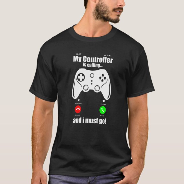 T-shirt Mon Contrôleur Appelle Que Je Dois Aller Jeu De Je (Devant)