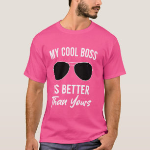 T-shirt Mon Cool Boos Est Meilleur Que Votre Chef National