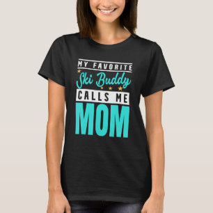 T-shirt Mon Copain de Ski Préféré M'appelle Maman
