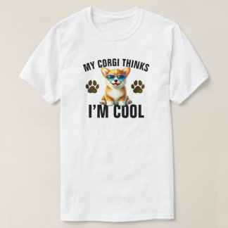 T-shirt Mon Corgi Me Trouve Cool