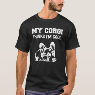 T-shirt Mon corgi pense que je suis cool
