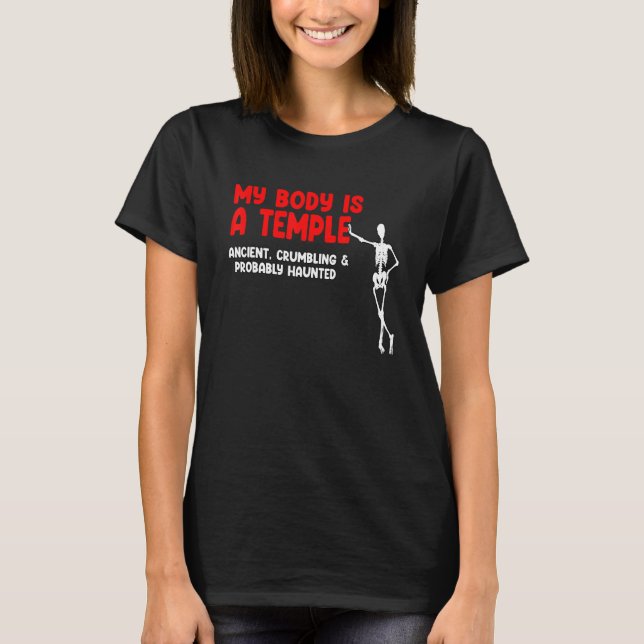 T-shirt Mon Corps Est Un Temple Ancien Crumbling & Probabl (Devant)