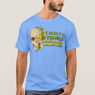 T-shirt Mon Corps Est Un Temple Ancien, Qui S'Effondre Et