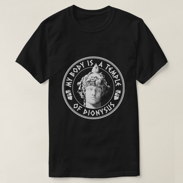 T-shirt Mon Corps Est Un Temple De Dionysos Philosophie Am (Design devant)